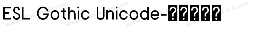ESL Gothic Unicode字体转换